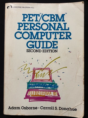 PET/CBM Personal Computer Guide - Second Edition - Book for Commodore PET