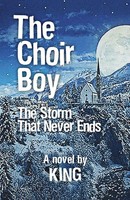 King | The Choir Boy | Taschenbuch | Englisch (2018) | Storm That Never Ends