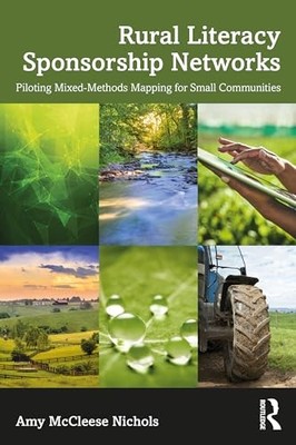 Rural Literacy Sponsorship Networks: Piloting Mixed-Methods Mapping for Small C