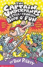 The Captain Underpants Extra-Crunchy Book O' Fun - Paperback - GOOD