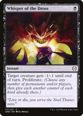 MTG Whisper of the Dross (117/530) Phyrexia All Will Be One LP