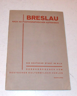 Sammelbilderalbum Breslau Nach 40 photographischen Aufnahmen von 1933 Komplett