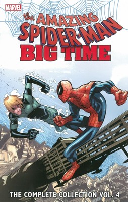 Spider-Man Big Time The Complete Collection 4