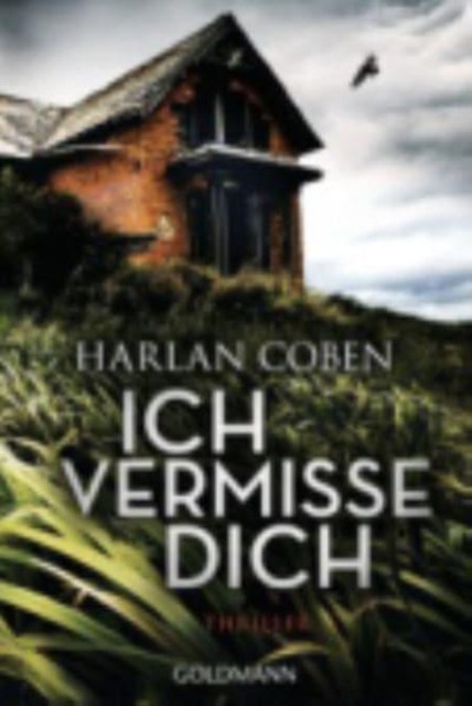 Ich vermisse dich by Harlan Coben PAPERBACK 9783442484355
