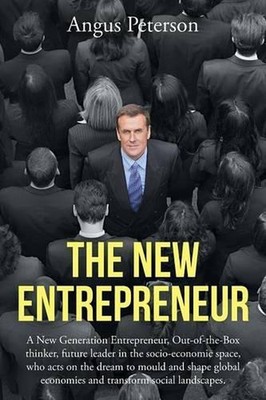 The New Entrepreneur: A New Generation Entrepreneur, Out-of-the-Box thinker, fut