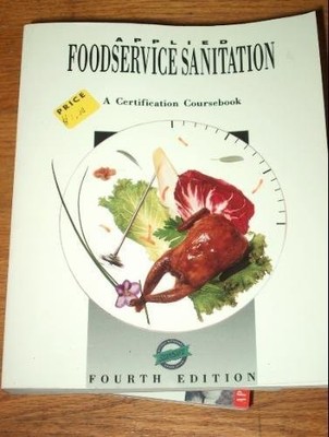 Applied Foodservice Sanitation C/Book 4e, FDTN