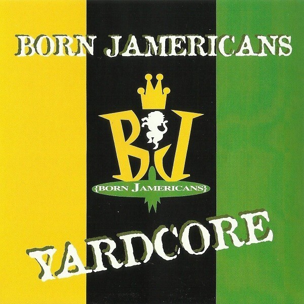 2LP Born Jamericans – Yardcore Born Jamericans - Yardcore - Amazon.com Music