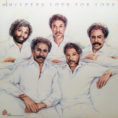 Whispers  Love For Love  New LP