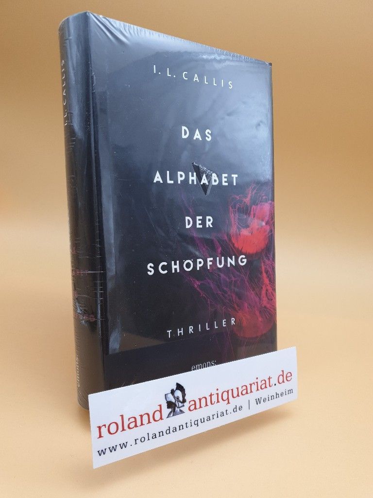 Das Alphabet Der Schöpfung: Thriller Callis, I.l.: