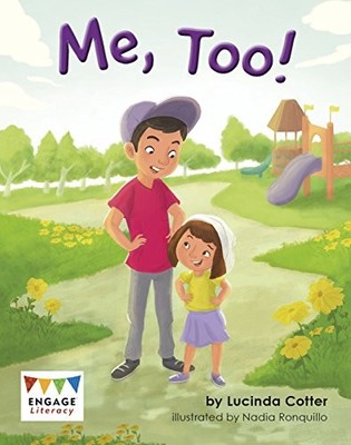 Me Too! (Engage Literacy: Engage Literacy Gold),Lucinda Cotter