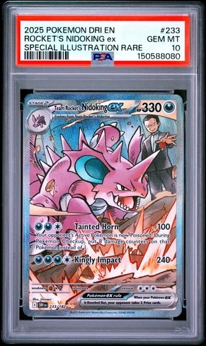 2025 POKEMON DRI EN-DESTINED RIVALS #233 TEAM ROCKET'S NIDOKING EX PSA 10