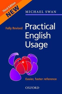 Practical English Usage (3rd Edition), Michael Swan