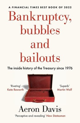 Bankruptcy, bubbles and bailouts: The inside history of the Treasury since 1976