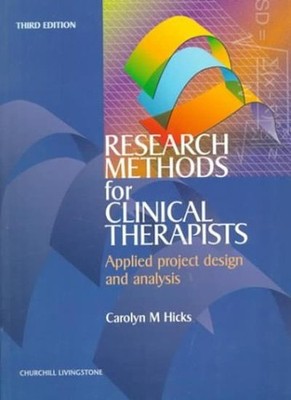 Research Methods for Clinical Therapists: Applied Project Design