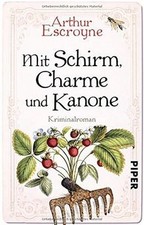 Mit Schirm, Charme und Kanone (Arthur-Escroyne-Reihe 4):... | Buch | Zustand gut