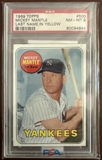 1969 TOPPS LAST NAME IN YELLOW #500 MICKEY MANTLE PSA 8 Perfect Centering!! NY