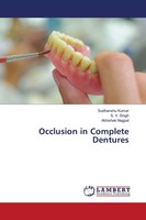 Sudhanshu Kumar (U. A.) | Occlusion In Complete Dentures | Taschenbuch (2021)