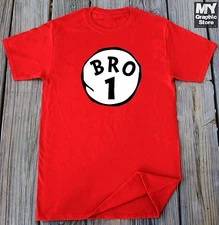 Bro 1 Bro 2 T Shirt Bro 1 2 3 4 5 6 T-shirt Funny Birthday Gift Matching Shirts