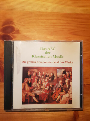 Das ABC der Klassischen Musik - Die großen Komponiste Compact Disc Digital Audio