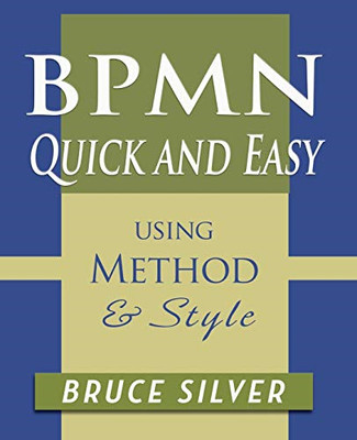 BPMN Quick and Easy Using Method and Style: Process Map - Paperback / softback N