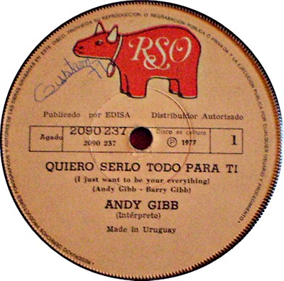 ANDY GIBB -  I JUST WANT TO BE YOUR EVERYTHING -  7'' - URUGUAY