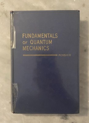 Grundlagen der Quantenmechanik von Enrico Persico. Prentice-Hall 1961