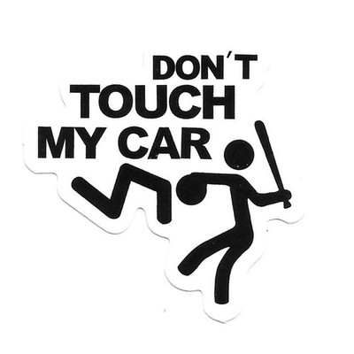 Don't Touch My Car Vinyl Sticker Die Cut Funny Truck Window Bumper Decal