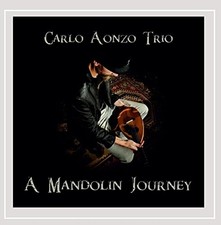 CARLO AONZO TRIO - A Mandolin Journey - CD - **Excellent Condition**