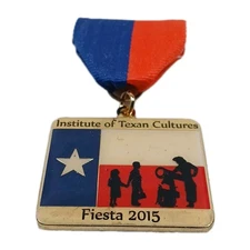 2015 Institute of Texan Cultures Fiesta Texas Flag Medal San Antonio Pinback 