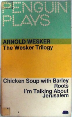 The Wesker Trilogy: Chicken Soup with Barley Paperback book (Penguin Plays 1964)