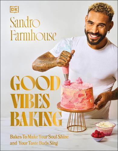 Sandro Farmhouse Good Vibes Baking (Copertina rigida)