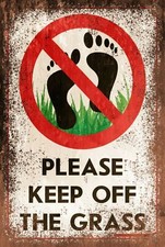 Keep off the Grass Aged Look