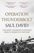 Saul David - Operation Thunderbolt The Entebbe Raid - The Most Audac - C245z