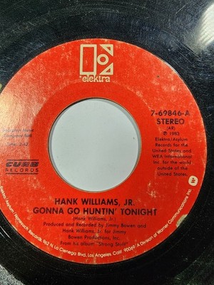 Hank Williams. Jr. - Twodot Montana / Gonna Go Huntin' Tonight -Electra GOOD F43