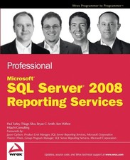 Professional Microsoft SQL Server 2008 Reporting Services