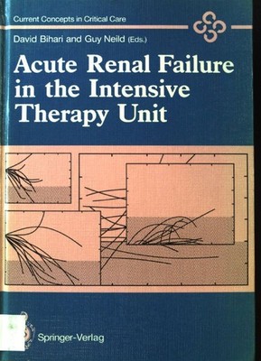 Acute renal failure in the intensive therapy unit. Current concepts in critical