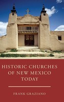 Historic Churches Of New Mexico Today | Graziano | Buch | Gebunden | Englisch