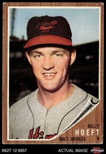 1962 Topps #134 Billy Hoeft  NRM Orioles COMMON VARIATION 1.5 - FAIR