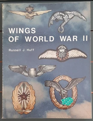 Livre Insignes Pilotes WINGS OF WORLD WAR 2 images Documentation 1990 signé - Photo 1/4