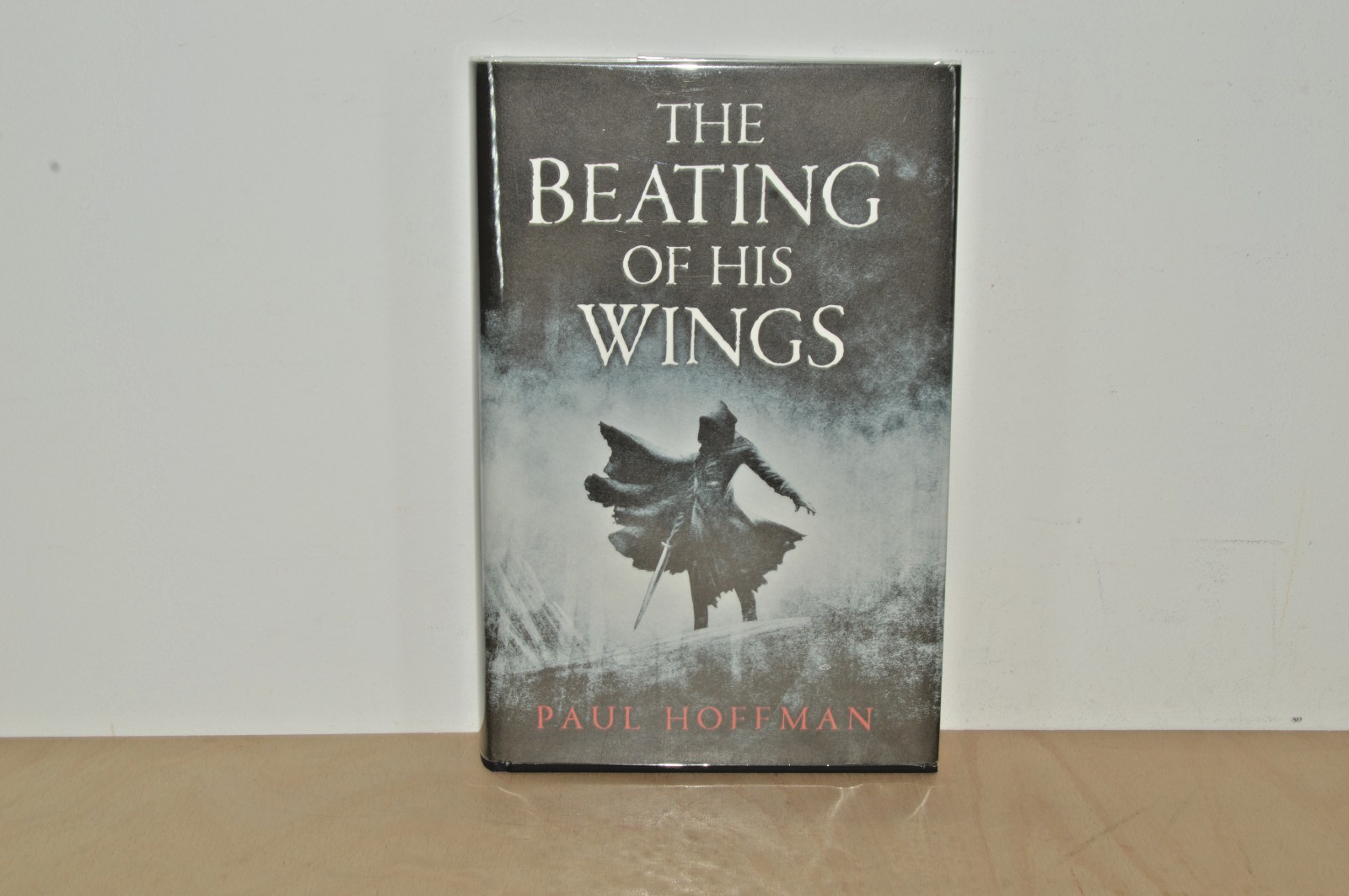 The Beating of his Wings - Paul Hoffman - Signed First Edition H/B (#44)
