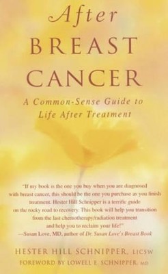After Breast Cancer: A Common-sense..., Schnipper, Lowe