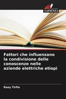 Raey Tirfie | Fattori Che Influenzano La Condivisione Delle Conoscenze Nelle...