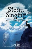 Storm Singing And Other Tangled Tasks | Lari Don | Englisch | Taschenbuch | 2014