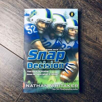 Snap Decision by Nathan Whitaker (ARC Uncorrected Proof)