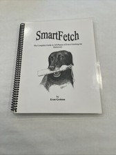 Smart Fetch The Complete Guide to All Phases of Force Fetching for Retrievers
