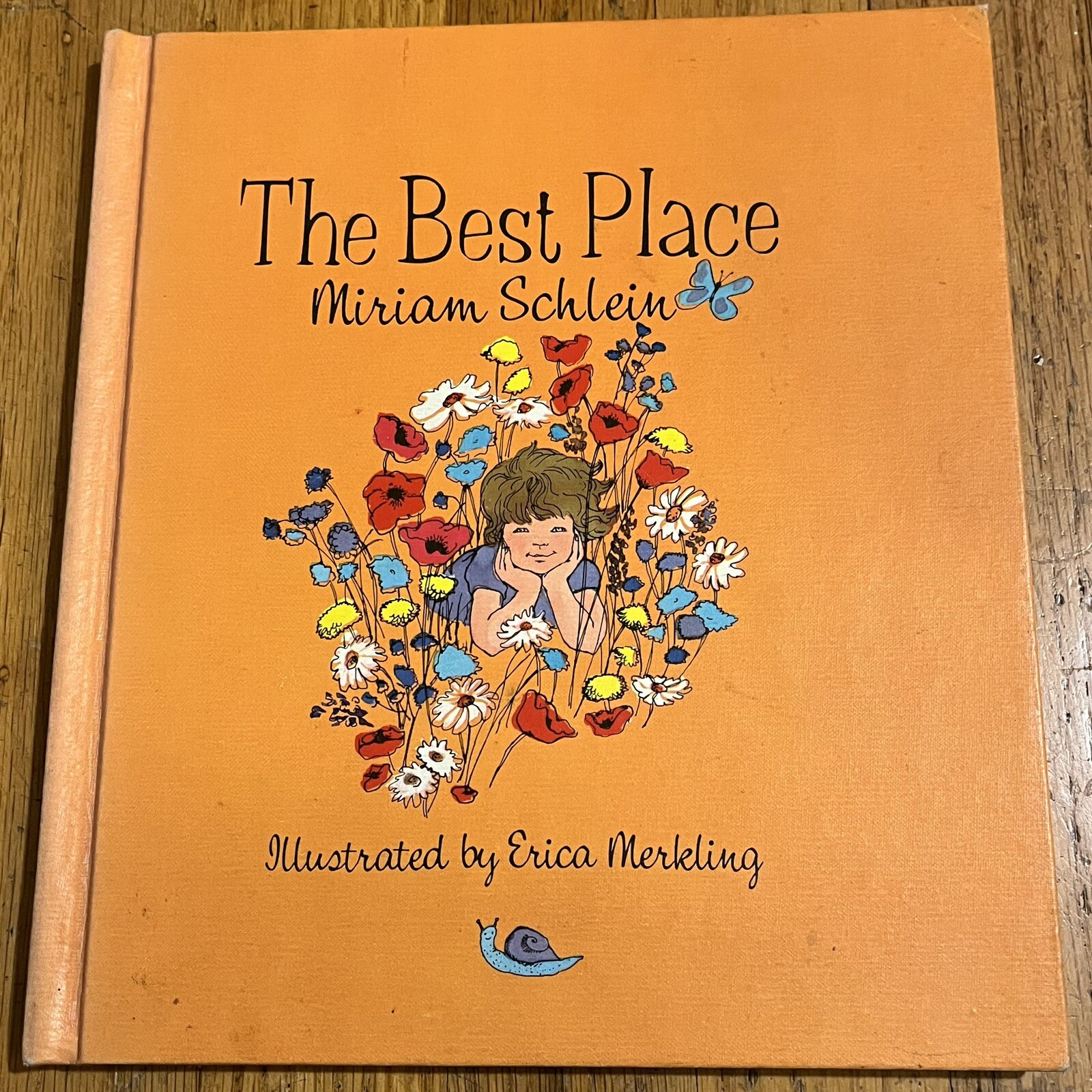 THE BEST PLACE : by Miriam Schlein : illus Erica Merkling : vintage