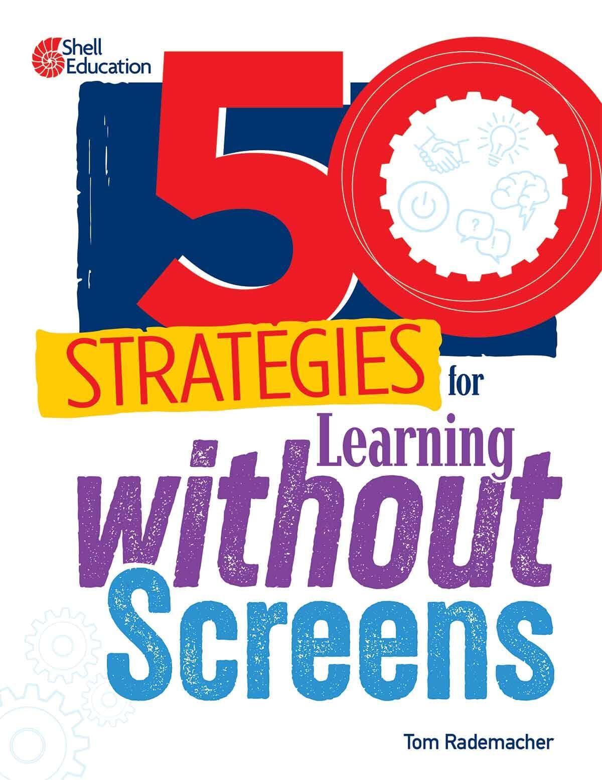 Tom Rademacher 50 Strategies for Learning Without Screens (Tascabile)