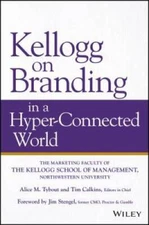 Kellogg on Branding in a Hyper-Connected World - Hardcover - GOOD