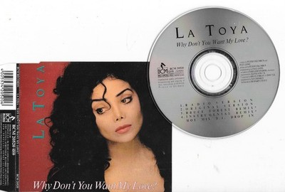 LA TOYA JACKSON - why don t you want my love -   4 tracks Maxi-CD