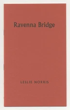 Leslie NORRIS / Ravenna Bridge 1st Edition 1977